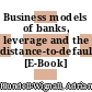 Business models of banks, leverage and the distance-to-default [E-Book] /