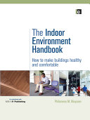 The indoor environment handbook : how to make buildings healthy and comfortable [E-Book] /