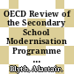 OECD Review of the Secondary School Modernisation Programme in Portugal [E-Book] /