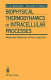 Biophysical thermodynamics of intracellular processes: molecular machines of the living cell.