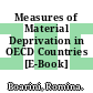 Measures of Material Deprivation in OECD Countries [E-Book] /