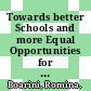 Towards better Schools and more Equal Opportunities for Learning in Italy [E-Book] /