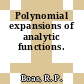 Polynomial expansions of analytic functions.