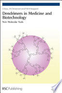 Dendrimers in medicine and biotechnology : new molecular tools  / [E-Book]