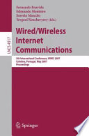 Wired/Wireless Internet Communications [E-Book] : 5th International Conference, WWIC 2007, Coimbra, Portugal, May 23-25, 2007. Proceedings /