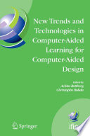 New Trends and Technologies in Computer-Aided Learning for Computer-Aided Design [E-Book] : IFIP TC10 Working Conference: EduTech 2005, October 20–21, Perth, Australia /