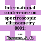 International conference on spectroscopic ellipsometry 0001: proceedings vol 0002 : Paris, 11.01.93-14.01.93.
