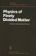 Physics of finely divided matter : Winter School on the Physics of Finely Divided Matter : 0002: proceedin gs : Les-Houches, 25.03.1985-05.04.1985.