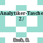 Analytiker-Taschenbuch. 2 /