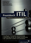 Praxisbuch ITIL : Zertifizierung nach ISO 20000 /