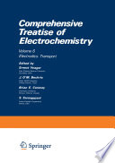 Comprehensive Treatise of Electrochemistry [E-Book] : Electrodics: Transport /