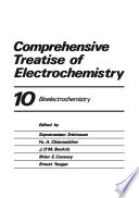 Comprehensive Treatise of Electrochemistry [E-Book] : Volume 10 Bioelectrochemistry /