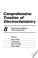 Comprehensive Treatise of Electrochemistry [E-Book] : Volume 8 Experimental Methods in Electrochemistry /