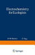 Electrochemistry for ecologists /