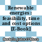 Renewable energies : feasibility, time and cost options [E-Book] /