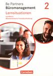Be Partners - Büromanagement 2, Lernsituationen : Lernfeld 6 : bilanzorientierte Finanzbuchhaltung, Lernfelder 5 - 8 /