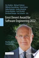 Ernst Denert Award for Software Engineering 2022 [E-Book] : Practice Meets Foundations /