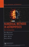 Numerical methods in astrophysics : an introduction /