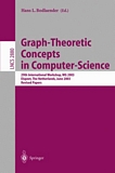 Graph-Theoretic Concepts in Computer Science [E-Book] : 29th International Workshop, WG 2003, Elspeet, The Netherlands, June 19-21, 2003, Revised Papers /