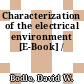 Characterization of the electrical environment [E-Book] /