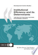 Institutional Efficiency and its Determinants [E-Book]: The Role of Political Factors in Economic Growth /