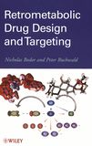 Retrometabolic drug design and targeting /