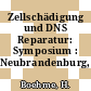 Zellschädigung und DNS Reparatur: Symposium : Neubrandenburg, 03.10.76-05.10.76.