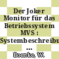 Der Joker Monitor für das Betriebssystem MVS : Systembeschreibung [E-Book] /