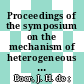 Proceedings of the symposium on the mechanism of heterogeneous catalysis 12 - 13 Nonember, 1959 Amsterdam (The Netherlands)/