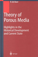 Theory of porous media : highlights in historical development and current state /