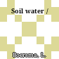 Soil water /