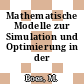 Mathematische Modelle zur Simulation und Optimierung in der Wassergütewirtschaft.
