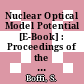 Nuclear Optical Model Potential [E-Book] : Proceedings of the Meeting Held in Pavia, April 8 and 9, 1976 /