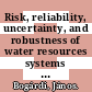 Risk, reliability, uncertainty, and robustness of water resources systems / [E-Book]