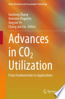 Advances in CO2 Utilization [E-Book] : From Fundamentals to Applications /