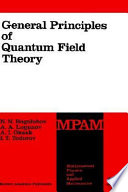 General principles of quantum field theory.