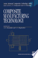 Composite Manufacturing Technology [E-Book] /