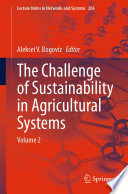 The Challenge of Sustainability in Agricultural Systems [E-Book] : Volume 2 /