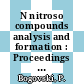 N nitroso compounds analysis and formation : Proceedings of a working conference : Heidelberg, 13.-15.10.1971.