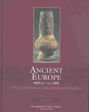 Ancient Europe 8000 B.C. - A.D. 1000. 1. The mesolithic to copper age (C. 8000 - 2000 B. C.) : encyclopedia of barbarian world /
