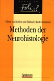 Methoden der Neurohistologie /