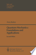 Quantum Mechanics: Foundations and Applications [E-Book] /