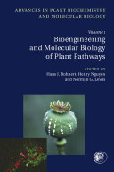 Bioengineering and molecular biology of plant pathways /