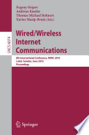 Wired/Wireless Internet Communications [E-Book] : 8th International Conference, WWIC 2010, Luleå, Sweden, June 1-3, 2010. Proceedings /
