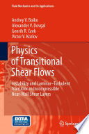 Physics of Transitional Shear Flows [E-Book] : Instability and Laminar-Turbulent Transition in Incompressible Near-Wall Shear Layers /