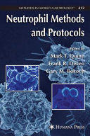 Neutrophil Methods and Protocols [E-Book] /