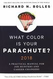 What color is your parachute? : A practical manual for job-hunters and career-changers /