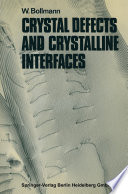 Crystal Defects and Crystalline Interfaces [E-Book] /