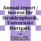 Annual report / Institut für Strahlenphysik, Universität Stuttgart. 1999 /