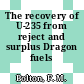 The recovery of U-235 from reject and surplus Dragon fuels [E-Book]